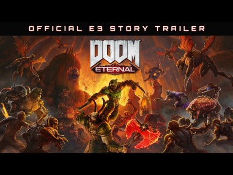 DOOM Eternal – オフィシャルE3ストーリー トレーラー