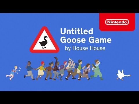 Untitled Goose Game [Indie World 2018.12.27]